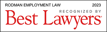 Rodman Employment Law Recognized By Best Lawyers