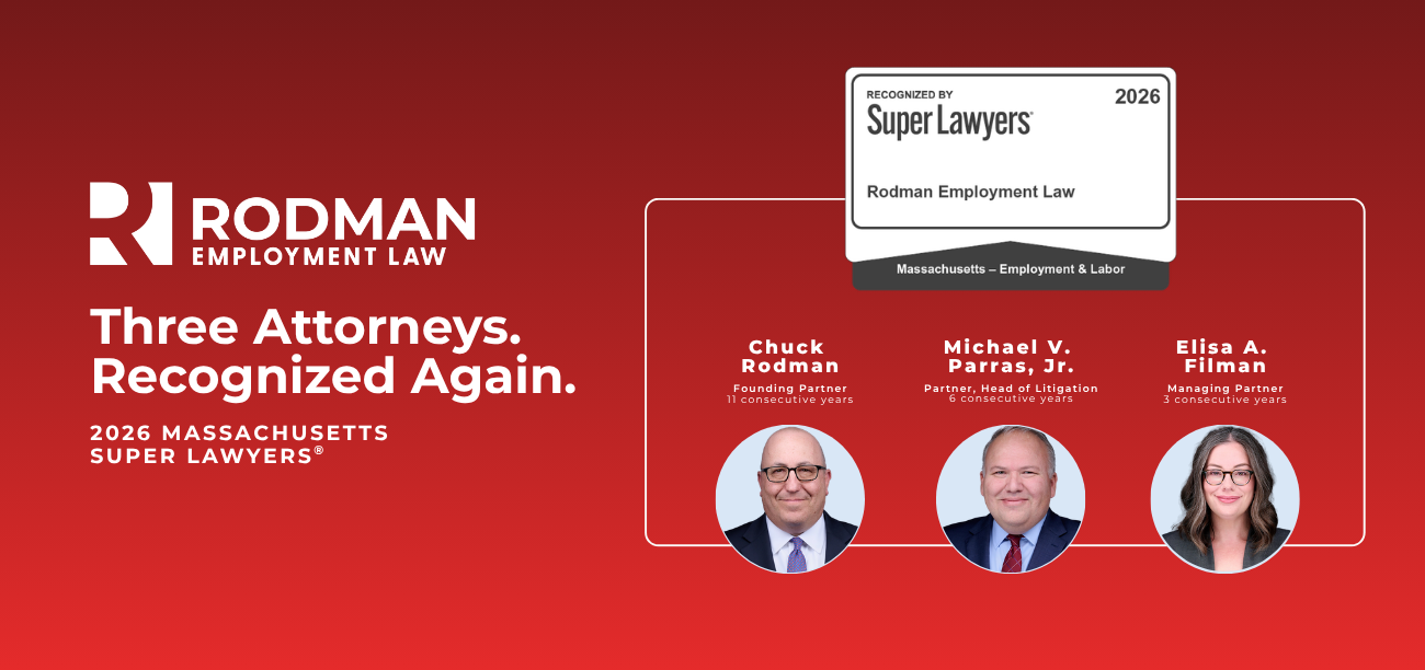 Rodman Employment Law Recognized by Super Lawyers