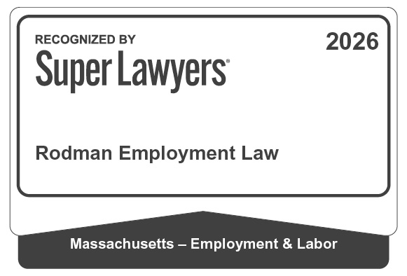 Rodman Employment Law Recognized by Super Lawyers