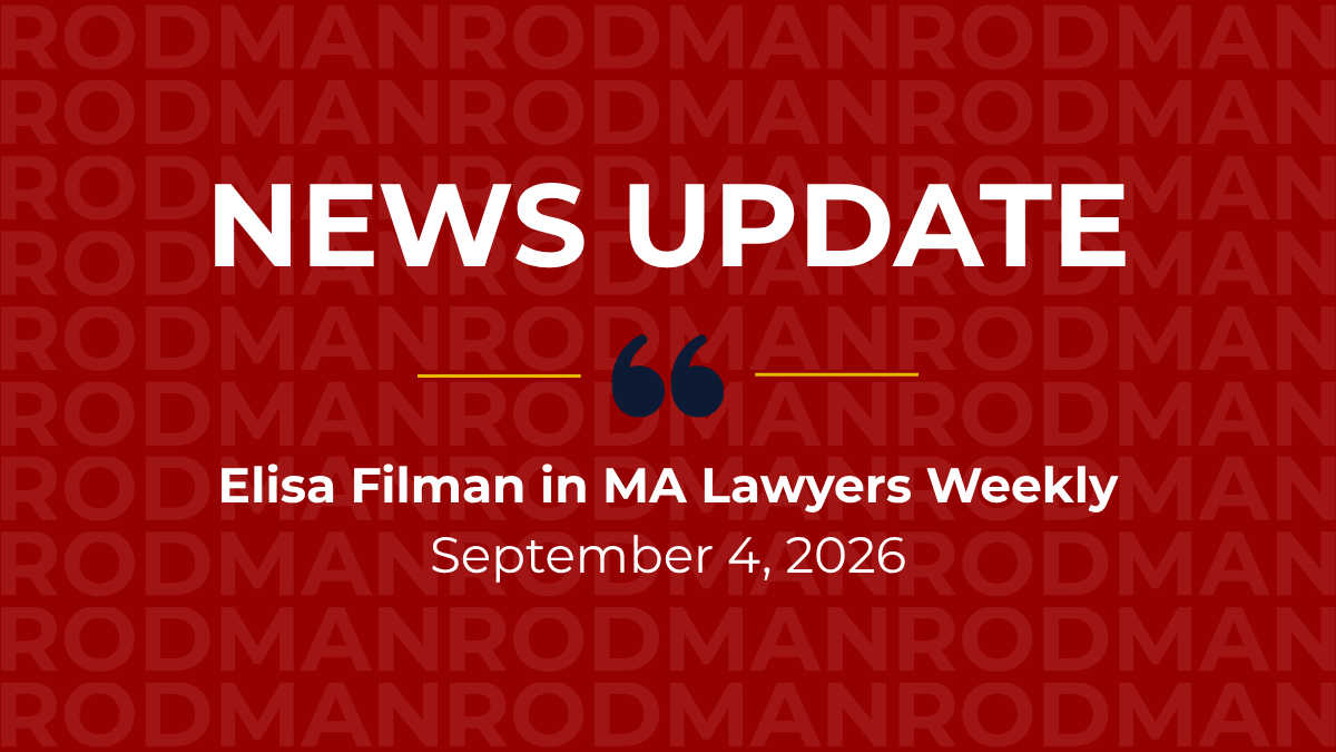 Elisa Filman Quoted in Massachusetts Lawyers Weekly on Employment Discrimination Case