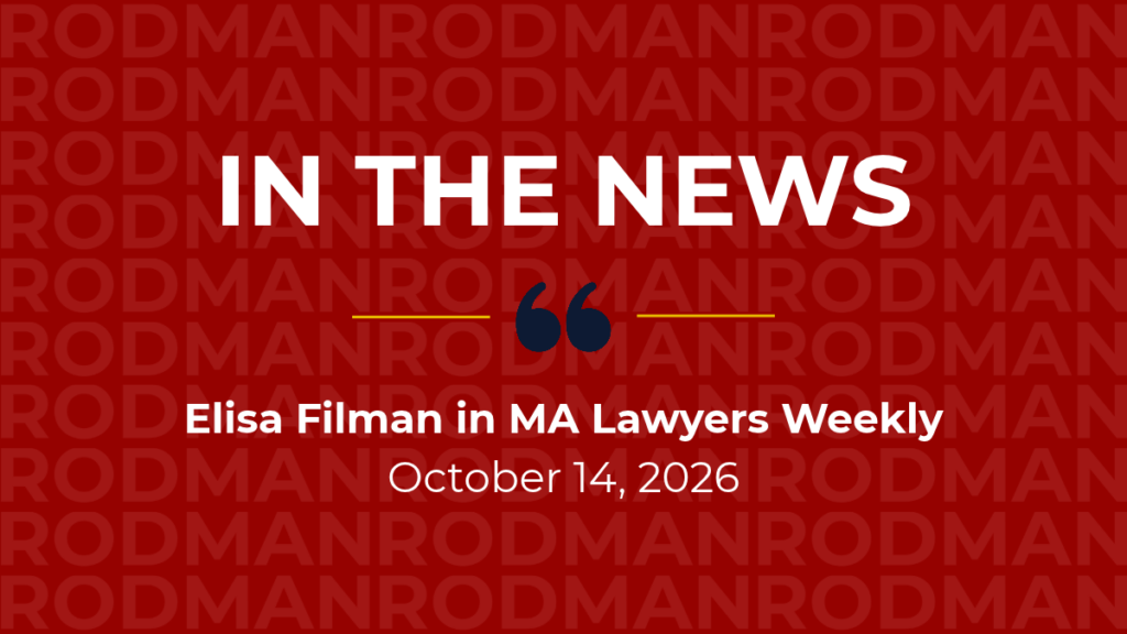 Elisa A. Filman Quoted in Massachusetts Lawyers Weekly on Unpaid Commission Dispute