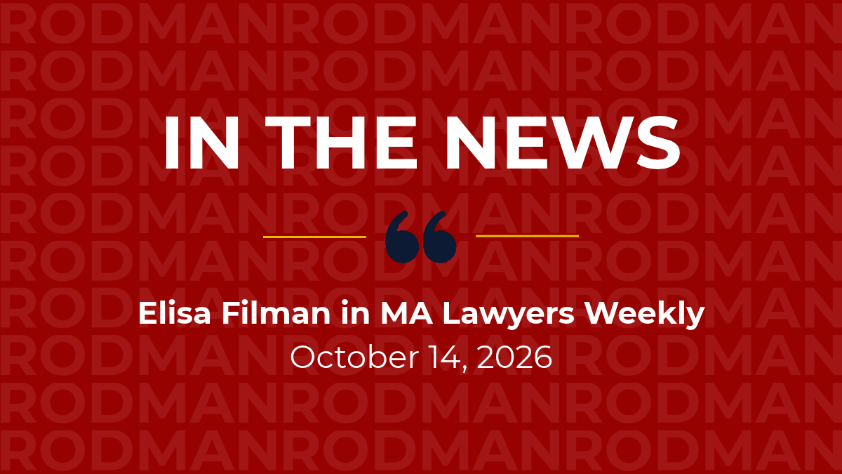 Elisa A. Filman Quoted in Massachusetts Lawyers Weekly on Unpaid Commission Dispute