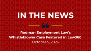 Rodman Employment Law Represents Former Boston Public Health Commission Program Director in Whistleblower Retaliation Case