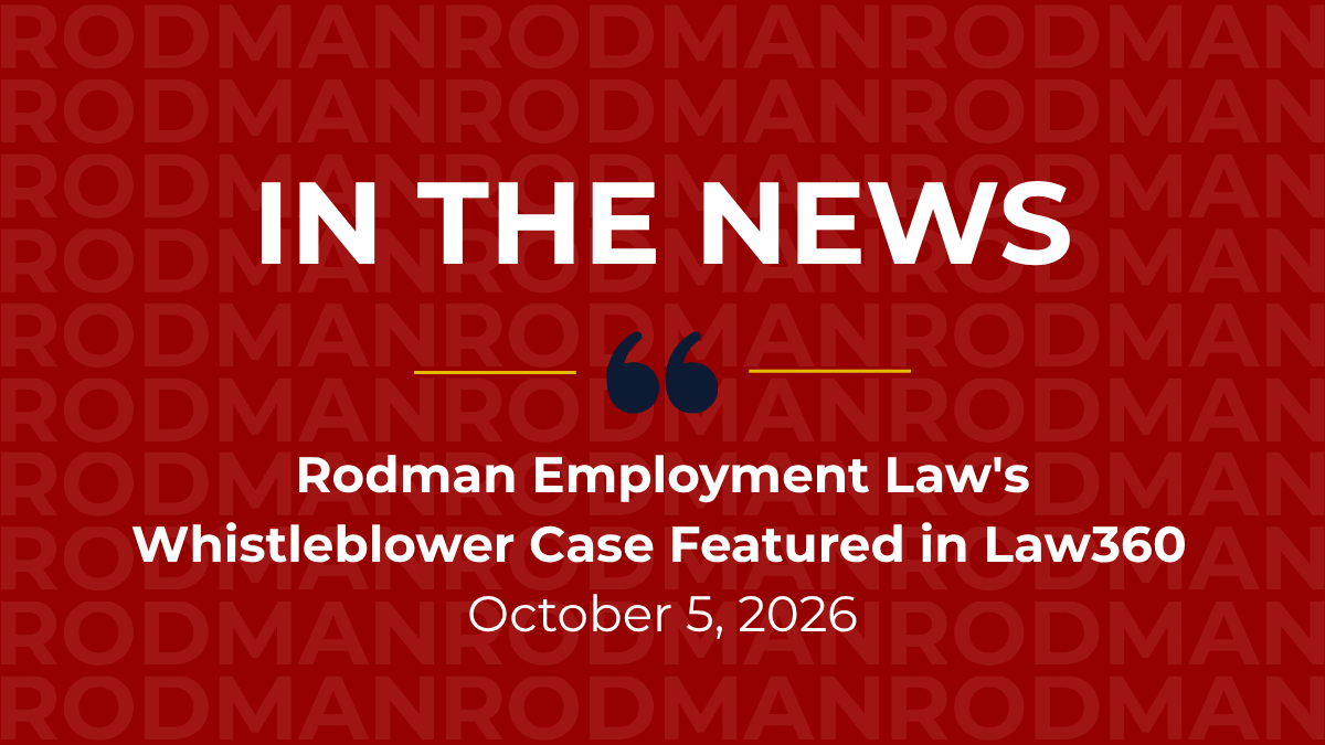 Rodman Employment Law Represents Former Boston Public Health Commission Program Director in Whistleblower Retaliation Case